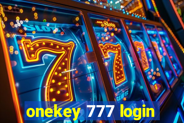 onekey 777 login